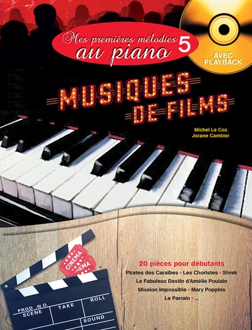 Mes Premières Mélodies au piano. Volume 5 : musiques de films Visuel
